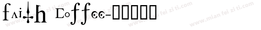 Faith Coffee字体转换